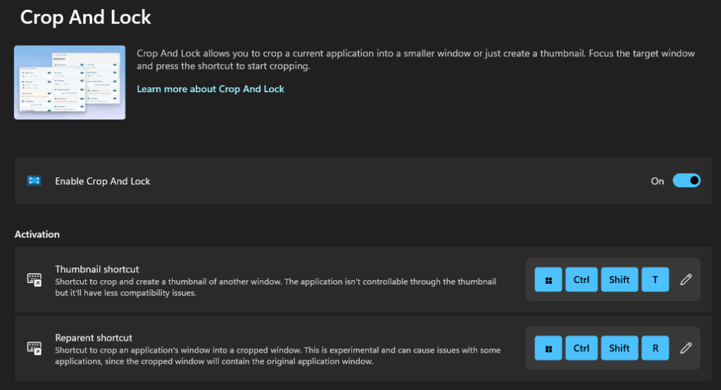 Zrzut ekranu z ustawień modułu Crop And Lock w PowerToys. Funkcja jest włączona i umożliwia kadrowanie okna aplikacji do mniejszego rozmiaru lub utworzenie miniatury. Dostępne są dwa skróty: „Thumbnail shortcut” (Windows + Ctrl + Shift + T) do tworzenia nieinteraktywnej miniatury oraz „Reparent shortcut” (Windows + Ctrl + Shift + R) do interaktywnego przycięcia okna — funkcja eksperymentalna, mogąca powodować problemy z niektórymi aplikacjami.