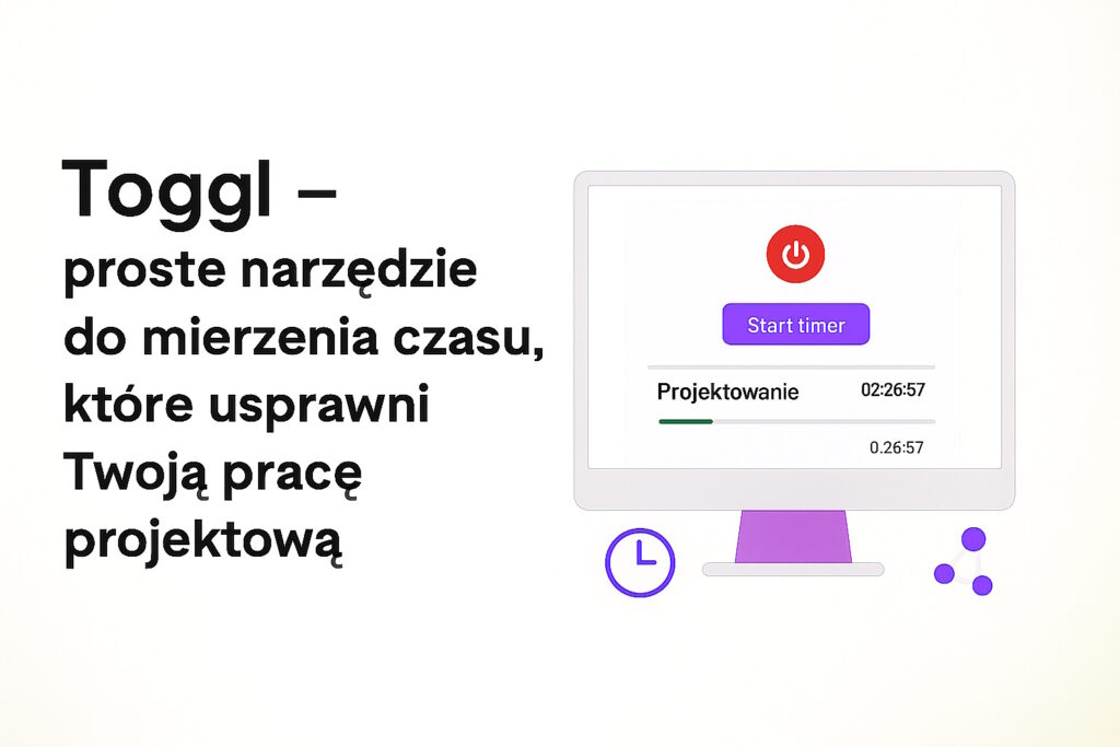 Ilustracja przedstawia komputerowy ekran z włączoną aplikacją Toggl, służącą do mierzenia czasu pracy. Na monitorze widoczny jest przycisk „Start timer”, nazwa zadania „Projektowanie” oraz odliczający się czas. Pod ekranem znajdują się proste ikony zegara i integracji, a całość utrzymana jest w jasnej, minimalistycznej estetyce z akcentami fioletu i czerwieni. Grafika promuje prostotę i funkcjonalność narzędzia Toggl.